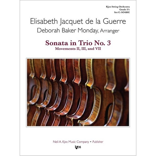 Sonata in Trio No 3, Movements II, III, and VII by Deborah Baker Monday for String Orchestra