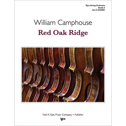 Red Oak Ridge for String Orchestra SO3 SC/PTS by William Camphouse