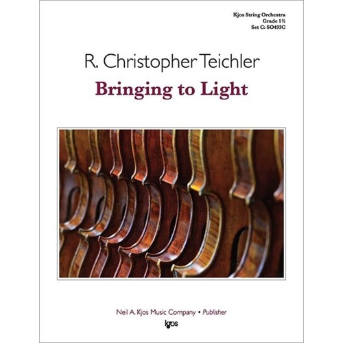Bringing to Light for String Orchestra by R. Christopher Teichler - G Major