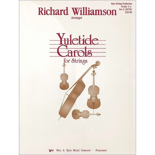 Yuletide Carols for String Orchestra by Neil A. Kjos Music Company