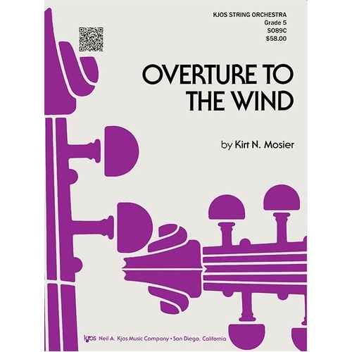 Overture to the Wind for String Orchestra by Neil A. Kjos Music Company, 49 Pages