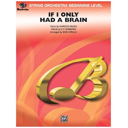 If I Only Had A Brain String Orchestra Gr 1
