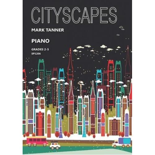 Tanner - Cityscapes For Piano (Softcover Book)