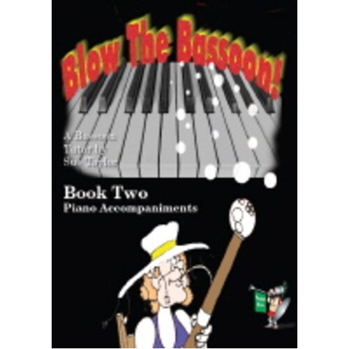 Blow The Bassoon Book 2 Bassoon Piano Acc (Spiral Bound Book)