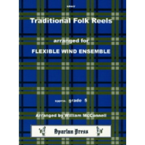 Traditional Folk Reels Flexible Wind Ensemble (Music Score/Parts)
