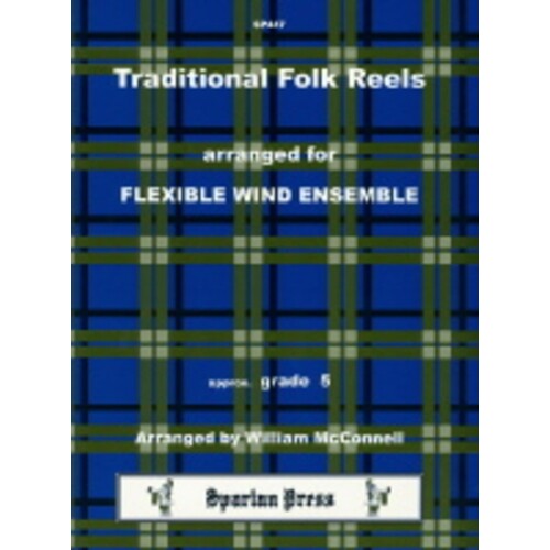 Traditional Folk Reels Flexible Wind Ensemble (Music Score/Parts)