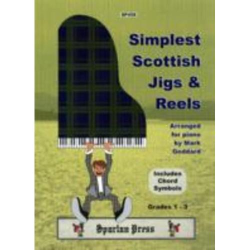 Simplest Scottish Jigs And Reels Arr Goddard (Softcover Book)