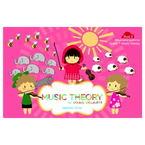 Music Theory for Young Violinists Book 3 by Mervin Yeow, 48 Pages, Sniper Pitch