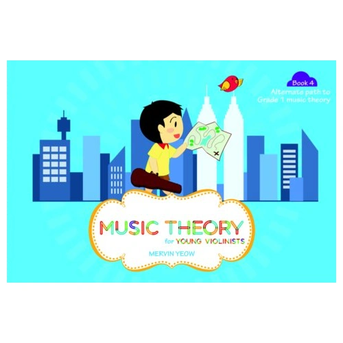 Music Theory for Young Violinists Book 4 by Mervin Yeow, 44 pages, Violin, Sniper Pitch