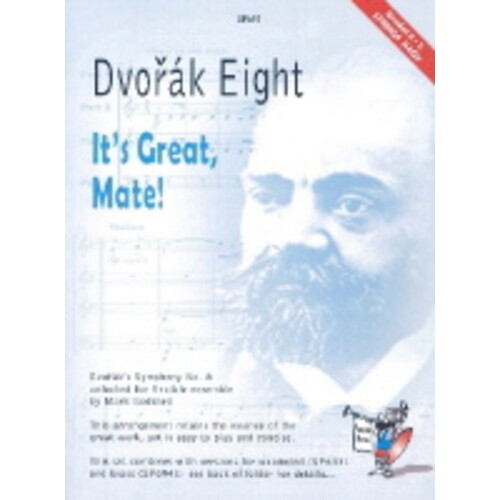 Dvorak Eight Its Great Mate Flex String Ensemble (Music Score/Parts)