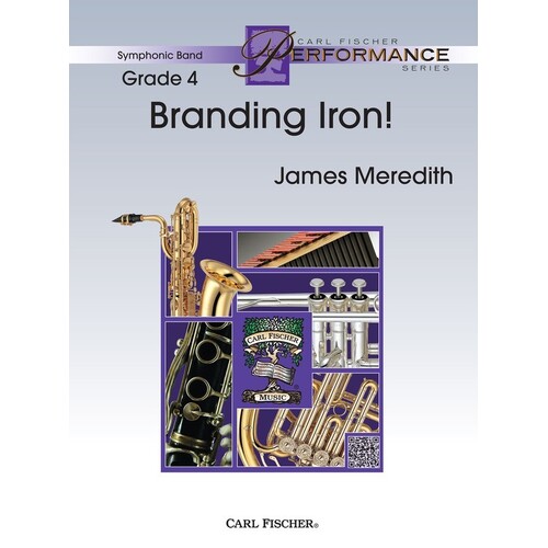 Branding Iron! Concert Band 4 Score/Parts