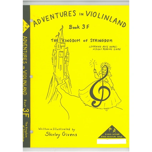 Adventures in Violinland Book 3F by Shirley Givens, M&M, 86 pages, Violin Series, teaches note names, sight reading, rhythm, dynamics and articulation