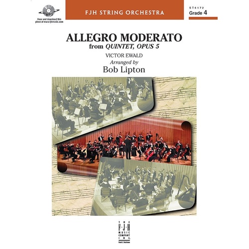 Allegro Moderato SO4 SC/PTS by Victor Ewald for String Orchestra, Arranged by Bob Lipton, FJH Music Company, 1 Page
