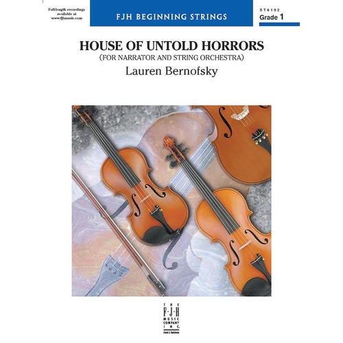 House of Untold Horrors Narrator and SO1 SC/PTS by Lauren Bernofsky for String Orchestra