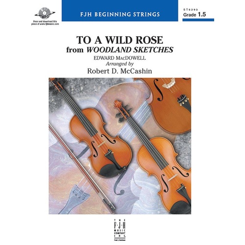 To A Wild Rose SO1 String Orchestra Arrangement by Robert D. McCashin