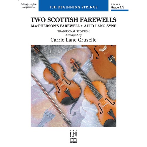 Two Scottish Farewells for String Orchestra by Carrie Lane Gruselle