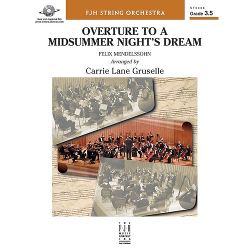 Overture to a Midsummer Night's Dream SC/PT by Mendelssohn, Arranged by Carrie Lane Gruselle, FJH Music, String Orchestra, 1 Page