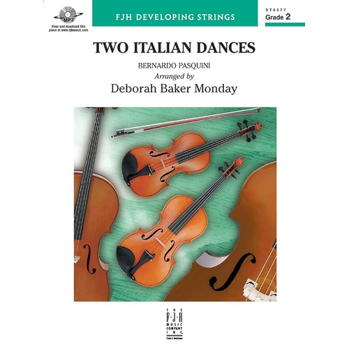 Two Italian Dances for String Orchestra by Pasquini, Arranged by Deborah Baker Monday