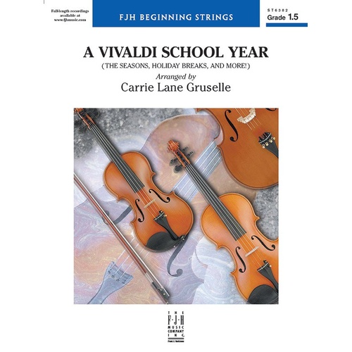 A Vivaldi School Year for String Orchestra by Carrie Lane Gruselle