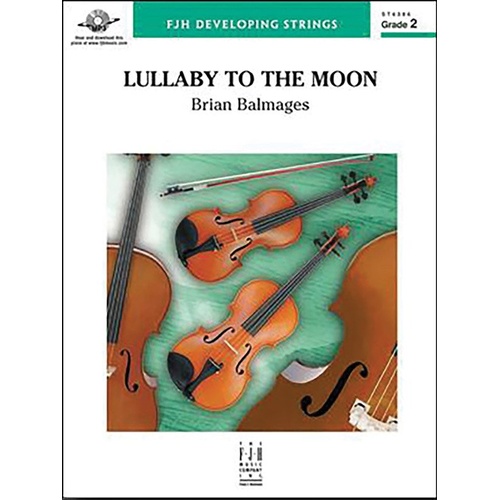 Lullaby to the Moon by Brian Balmages, FJH Music Company, 1 Page
