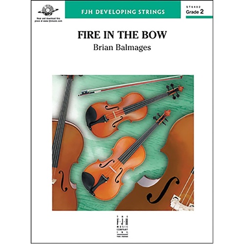 Fire in the Bow by Brian Balmages - FJH Music Company, 1 Page