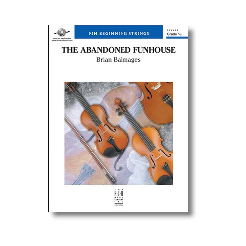 The Abandoned Funhouse Ensemble SO Gr 0.5 Score