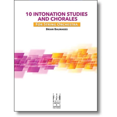 10 Intonation Studies and Chorales String Orch Score/Parts