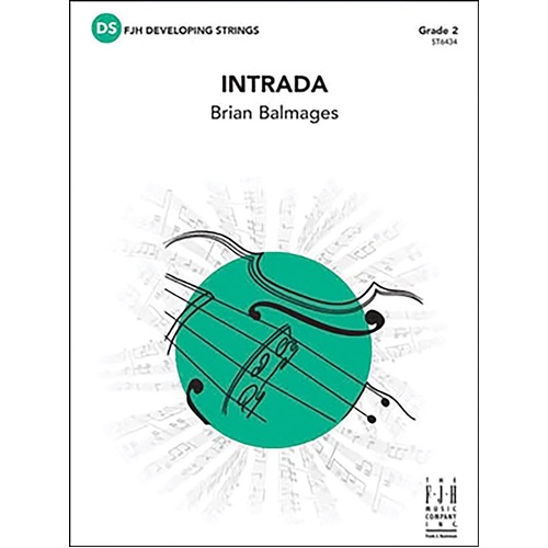 Intrada by Brian Balmages for Concert Band, FJH Music Company, 2:20, 1 Page