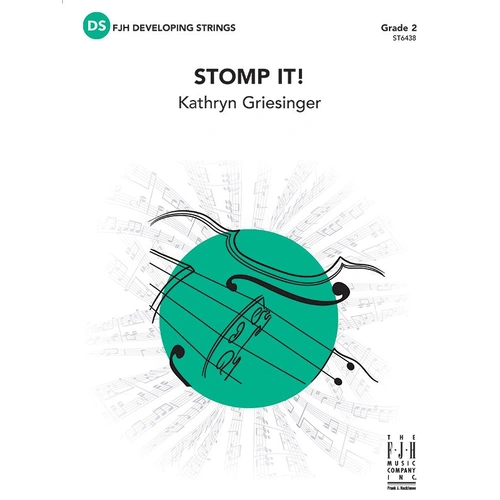 Stomp It! SO2 SC/PTS String Orchestra Sheet Music by Kathryn Griesinger