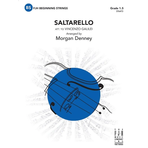Saltarello by Vincenzo Galilei for String Orchestra, Arranged by Morgan Denney