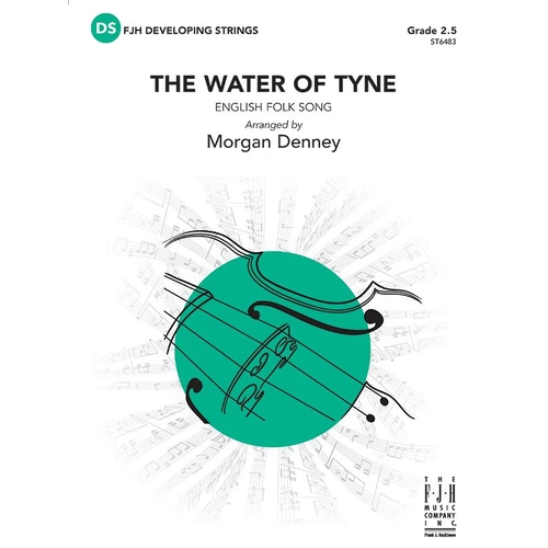 The Water of Tyne for String Orchestra by Morgan Denney