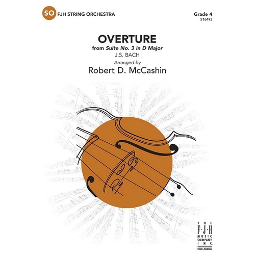 Overture from Suite No. 3 in D Major for String Orchestra - Score and Parts by Bach, Arr. McCashin