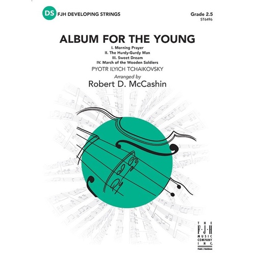 Album for the Young - Tchaikovsky, Arr. McCashin, String Orchestra, Score and Parts, FJH Music Company