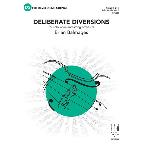 Deliberate Diversions SO2.5 SC/PTS by Brian Balmages for Violin Solo and Orchestra