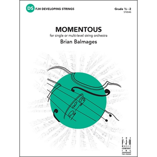Momentous (Single Or Multi-Level So) Gr0.5-2 Sc/Pts Score/Parts