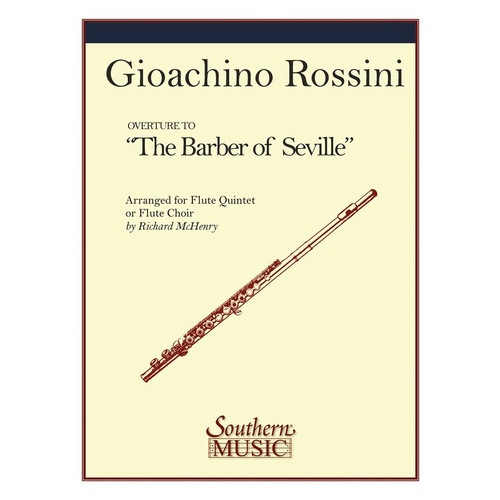 Overture The Barber Of Seville Flute Ensemble