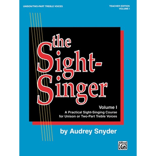 Sight Singer Book 1 Unis Or 2Pt Treble Teacher Ed