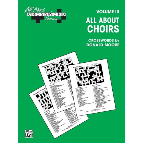 All About Choirs Crosswords - Choral Sheet Music
