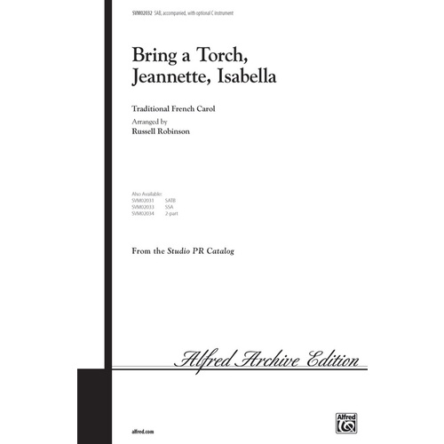 Bring a Torch Jeannette Isabella SAB Arr Robinson Choral Sheet Music