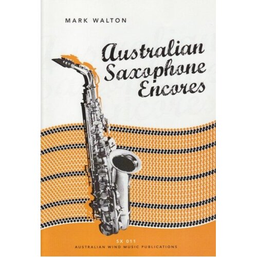 Australian Saxophone Encores Alto Sax/Piano (Softcover Book)