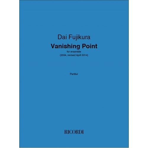 Fujikura - Vanishing Point For Ensemble Score Score