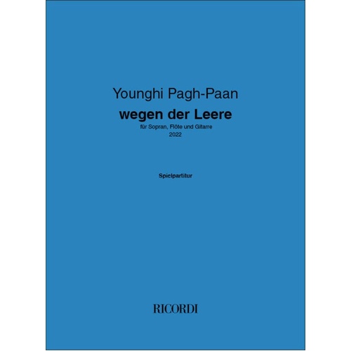 Pagh-Paan - Wegen Der Leere For Soprano/Flute/Guitar Score (Flute|Guitar|Vocal)