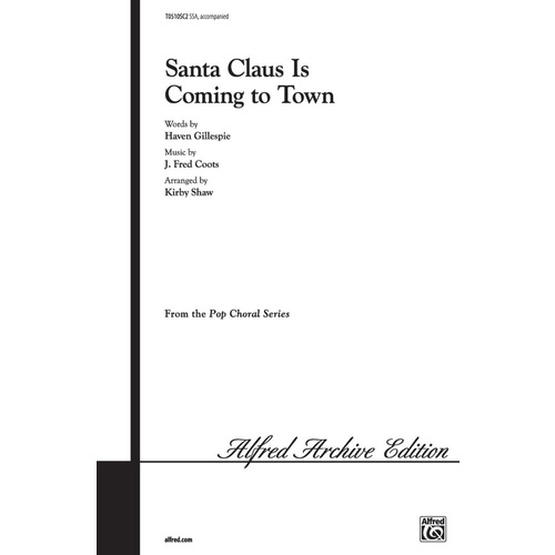 Santa Claus Is Coming To Town SSA