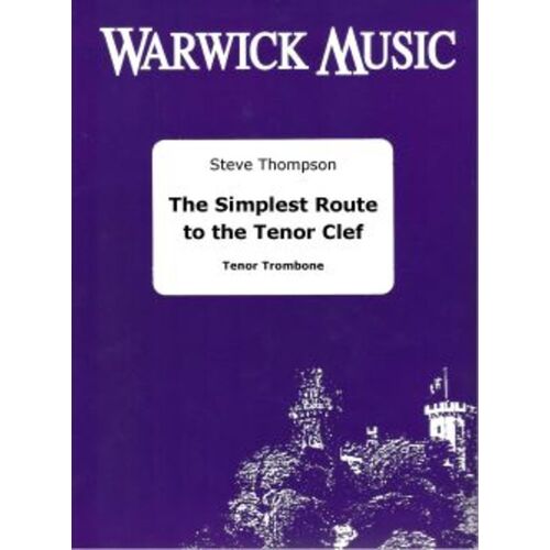 Simplest Route To The Tenor Clef Trombone 