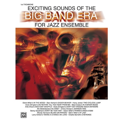 Exciting Sounds Of Big Band Era 1st Trombone