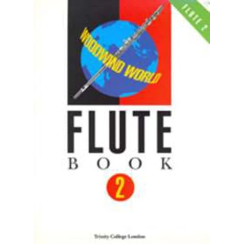 Woodwind World Flute Book 2 Flute Part - Trinity College London, 10 Pages
