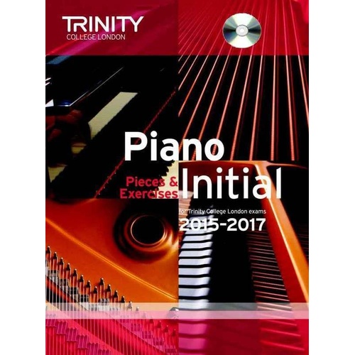 Piano Pieces & Exercises Initial 2015-2017 with CD by Trinity College London