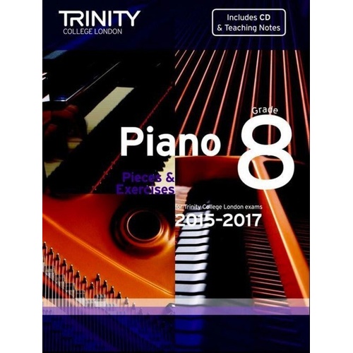 Piano Pieces & Exercises Grade 8 2015-2017 with CD by Trinity College London