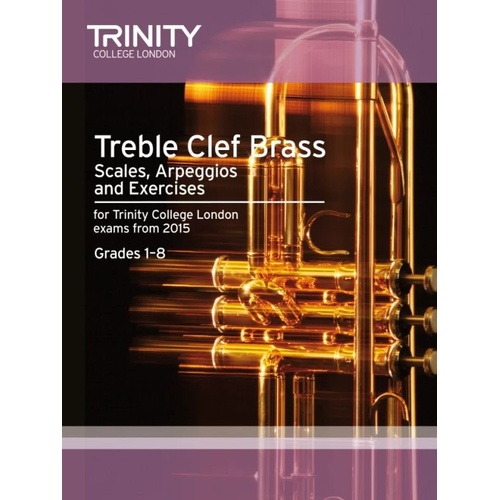 Treble Clef Brass Scales, Arpeggios & Exercises for Trumpet - Trinity College London