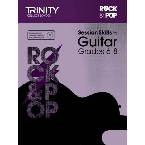 Rock & Pop Session Skills for Guitar Grades 6-8 by Trinity College London